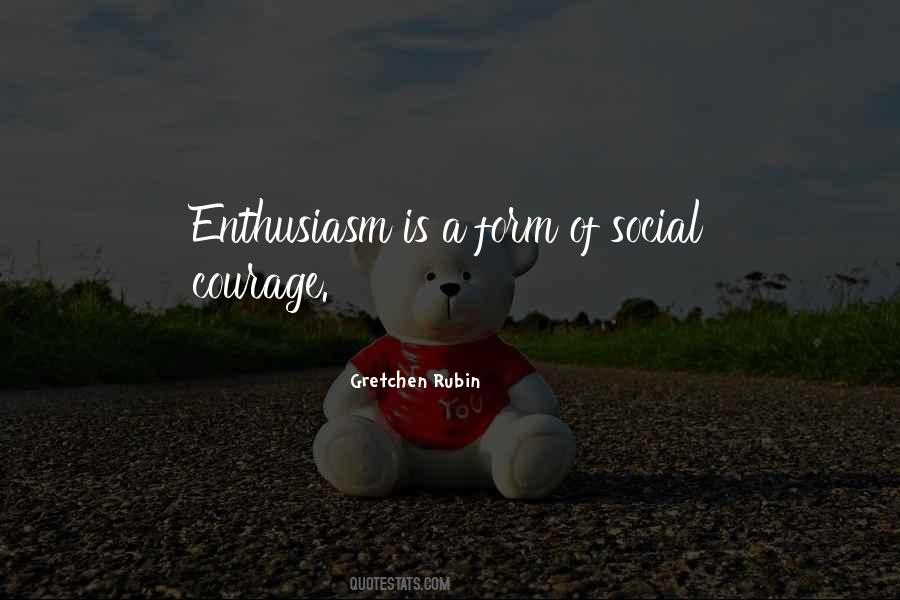 Social Courage Quotes #580187