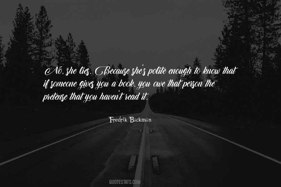 If Someone Lies To You Quotes #1251030