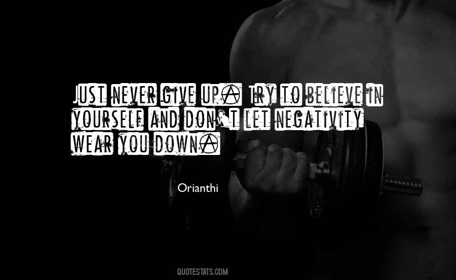 Never Let Yourself Down Quotes #1089884