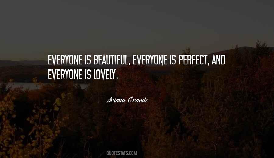 Everyone Is Perfect Quotes #997409