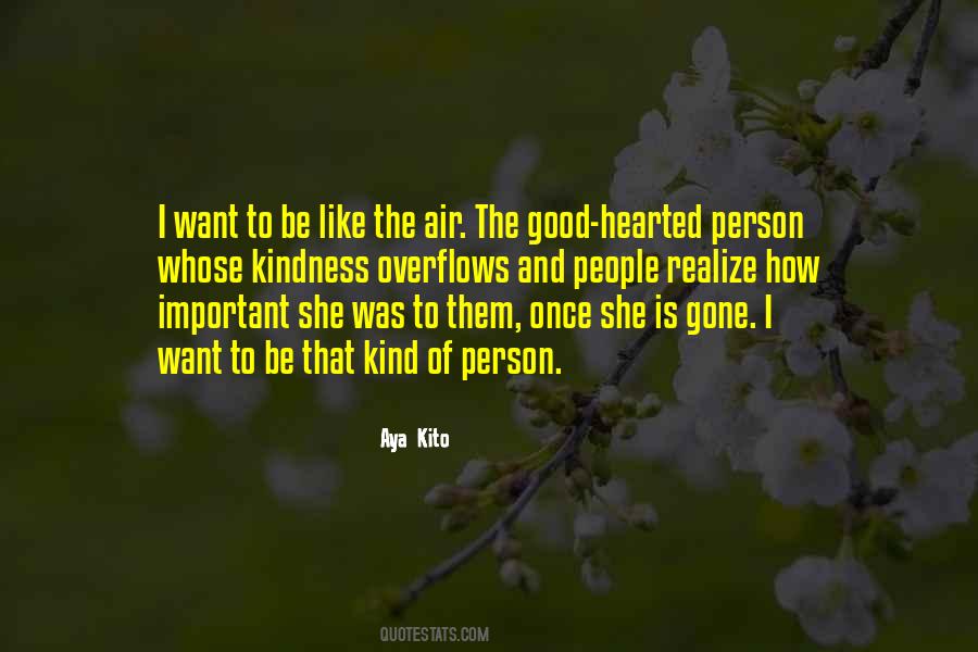 Hearted Person Quotes #1806008