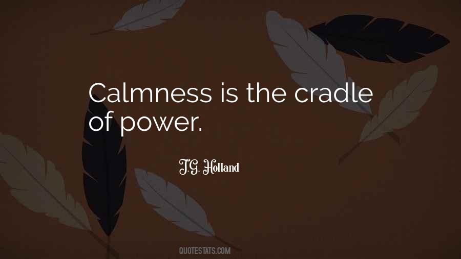 Calmness Is Power Quotes #1449567