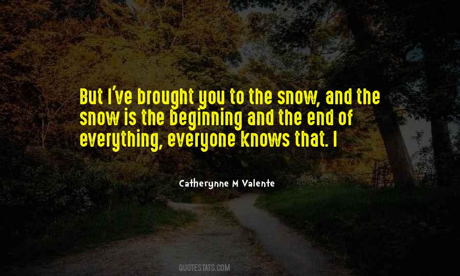 Everyone Knows Everything Quotes #1667929