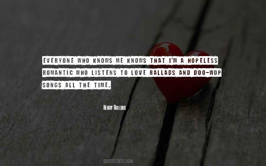 Everyone Knows How To Love Quotes #1230047