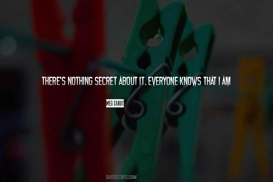 Everyone Knows Quotes #1030904