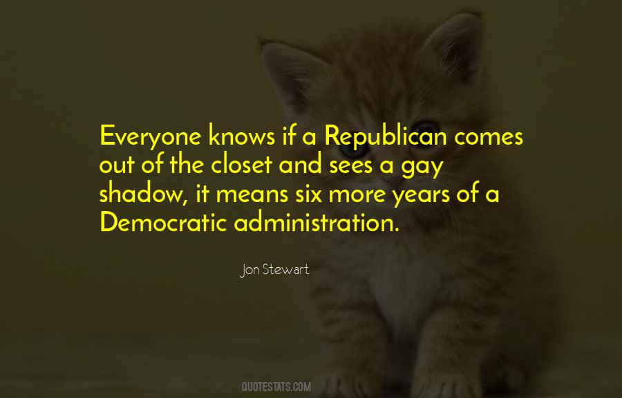 Everyone Knows Quotes #108047 Everyone Knows Quotes #108047