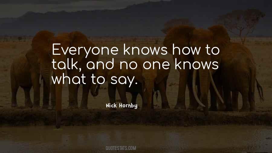 Everyone Knows Quotes #113404