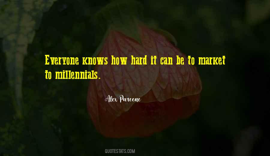 Everyone Knows Quotes #1161969