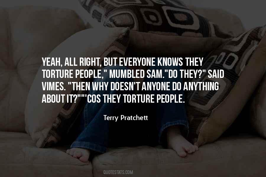 Everyone Knows Quotes #1199328