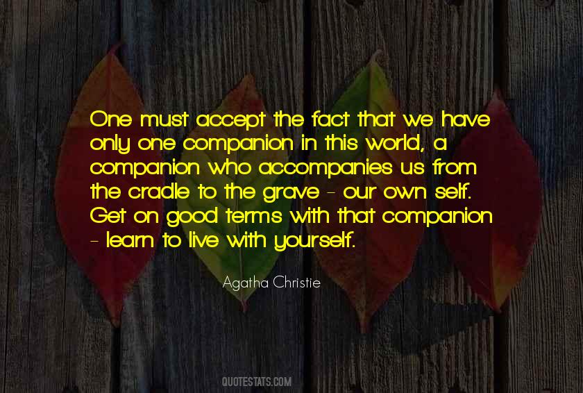 We Live Learn Quotes #1412912