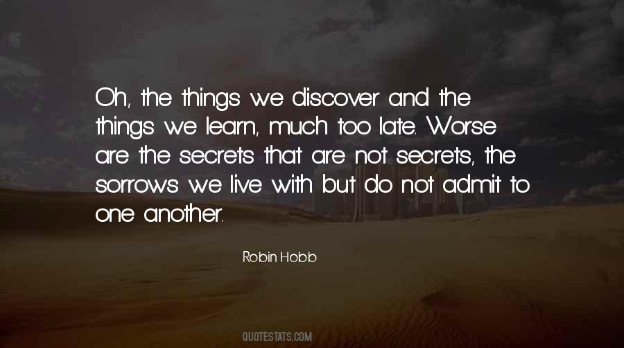 We Live Learn Quotes #1455197