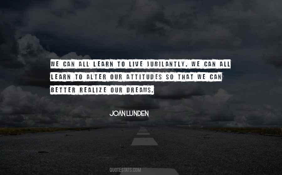 We Live Learn Quotes #220161