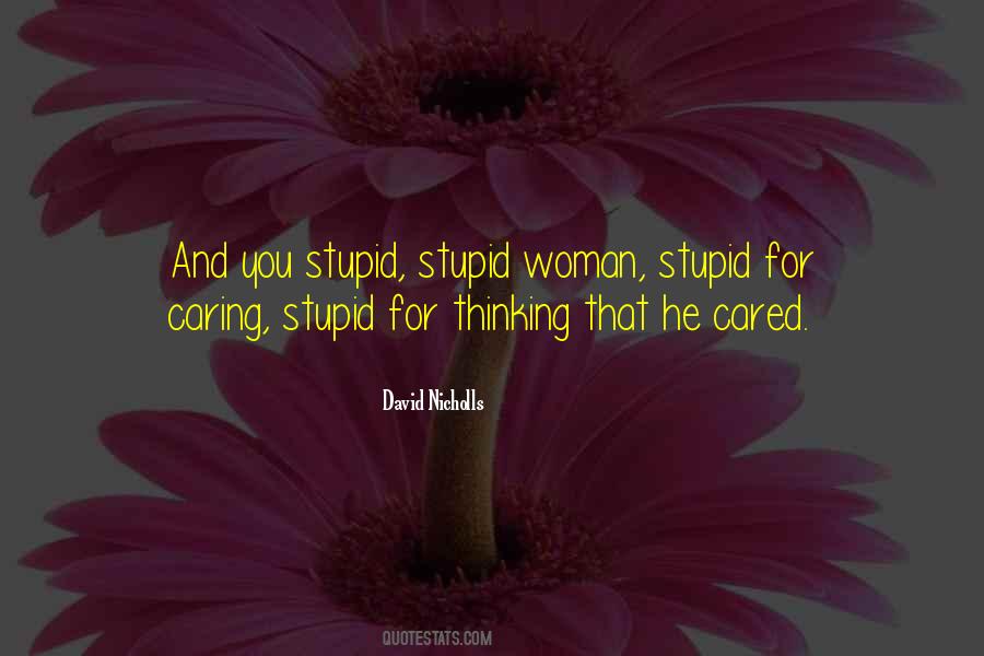 You Stupid Quotes #1040963