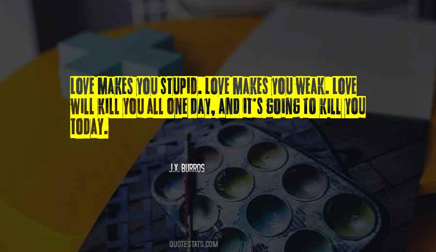 You Stupid Quotes #1235787
