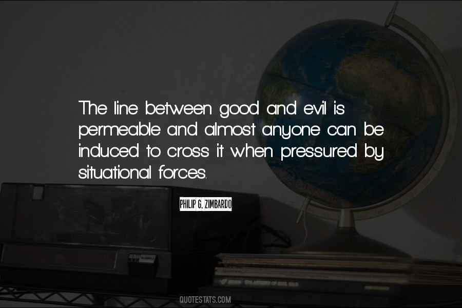 Between Good And Evil Quotes #1501506