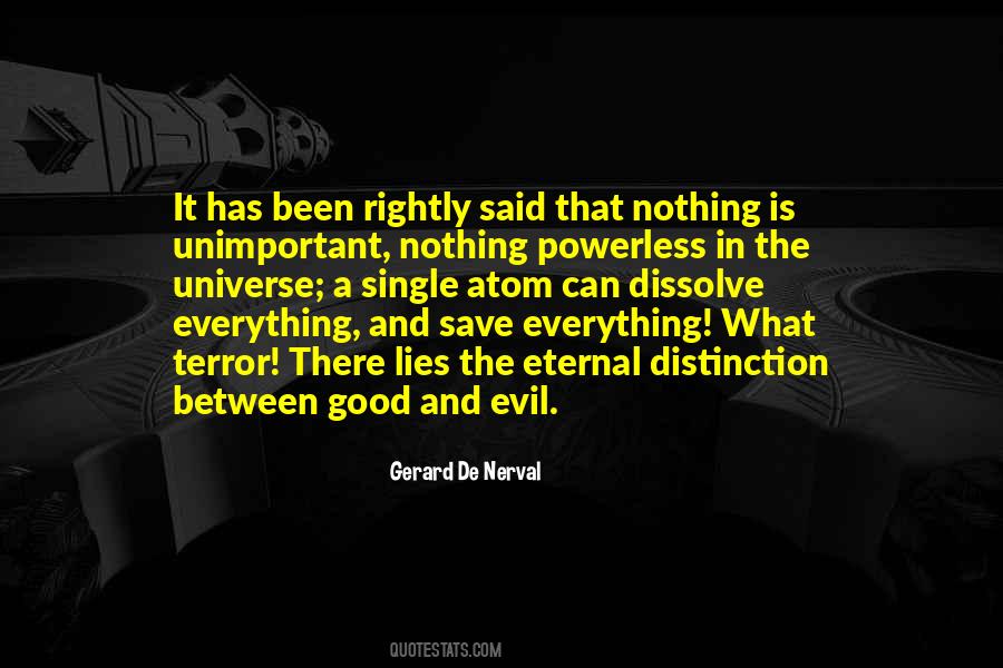 Between Good And Evil Quotes #170989