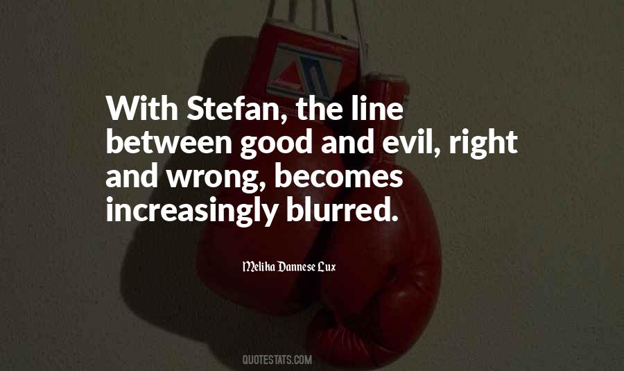 Between Good And Evil Quotes #551896