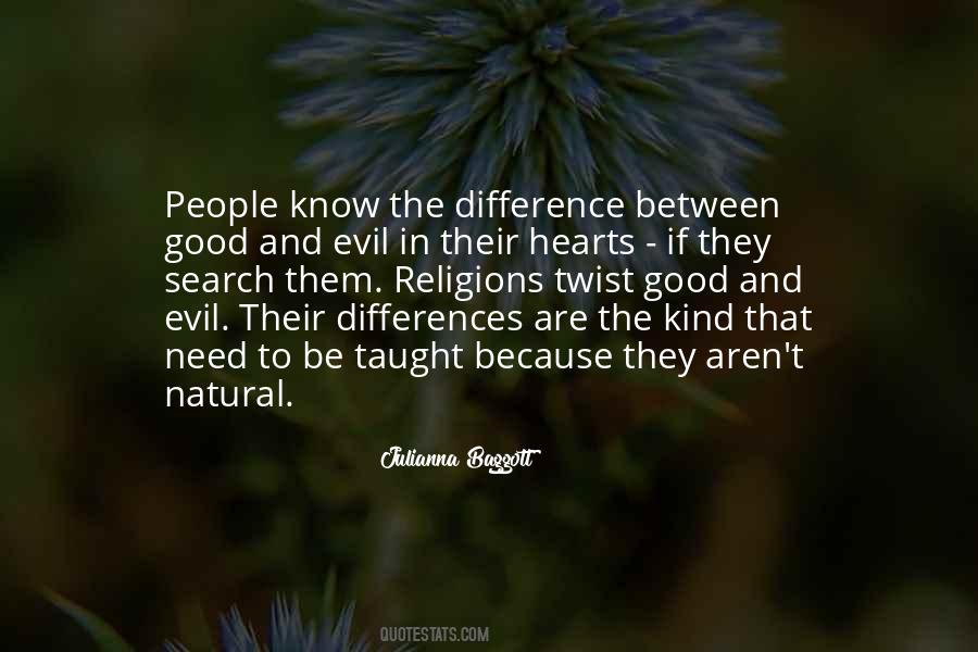 Between Good And Evil Quotes #618598