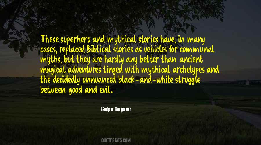 Between Good And Evil Quotes #638753