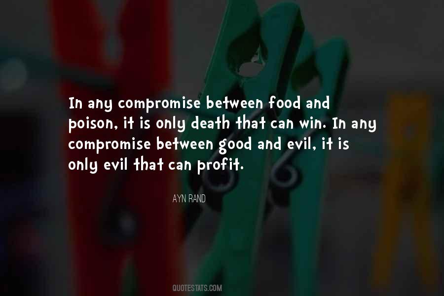 Between Good And Evil Quotes #76422