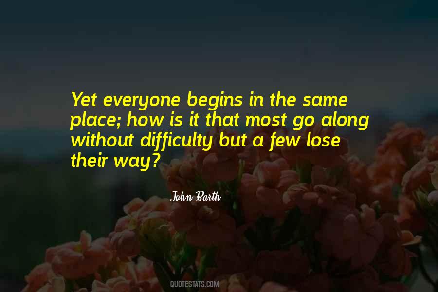 Everyone Loses Quotes #1011200