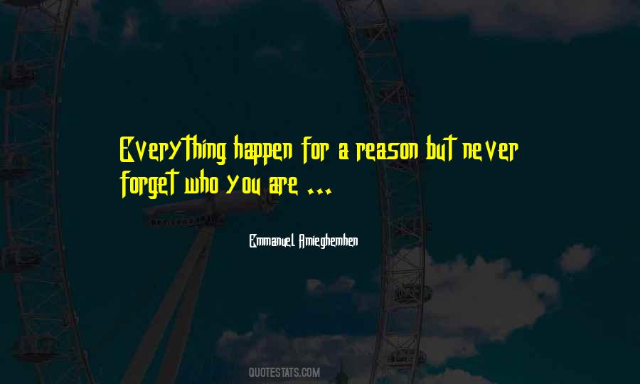You Forget Everything Quotes #244682