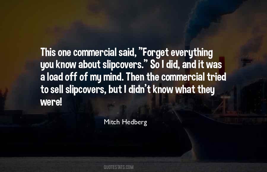 You Forget Everything Quotes #388387