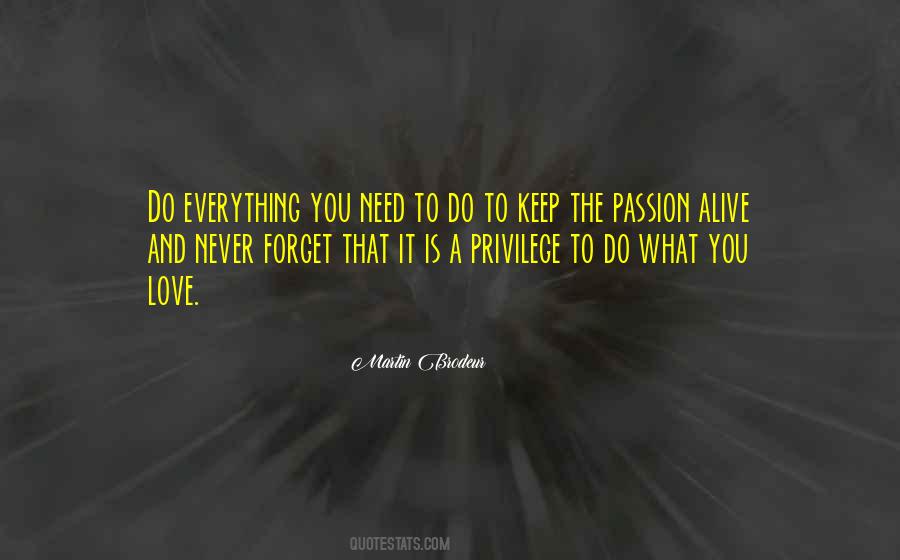 You Forget Everything Quotes #79376
