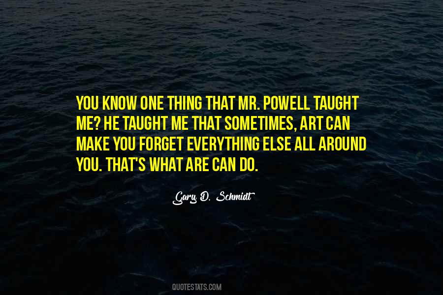 You Forget Everything Quotes #830934