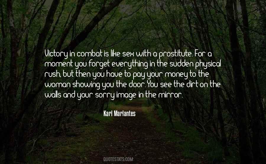You Forget Everything Quotes #859015