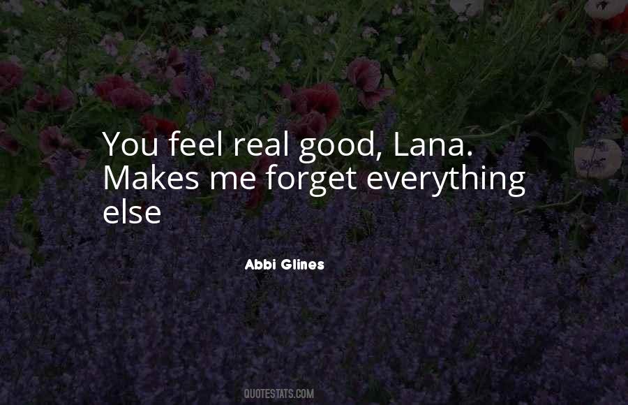 You Forget Everything Quotes #860165
