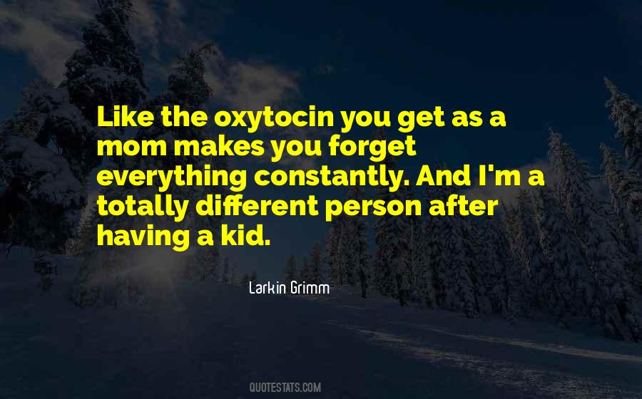 You Forget Everything Quotes #959652