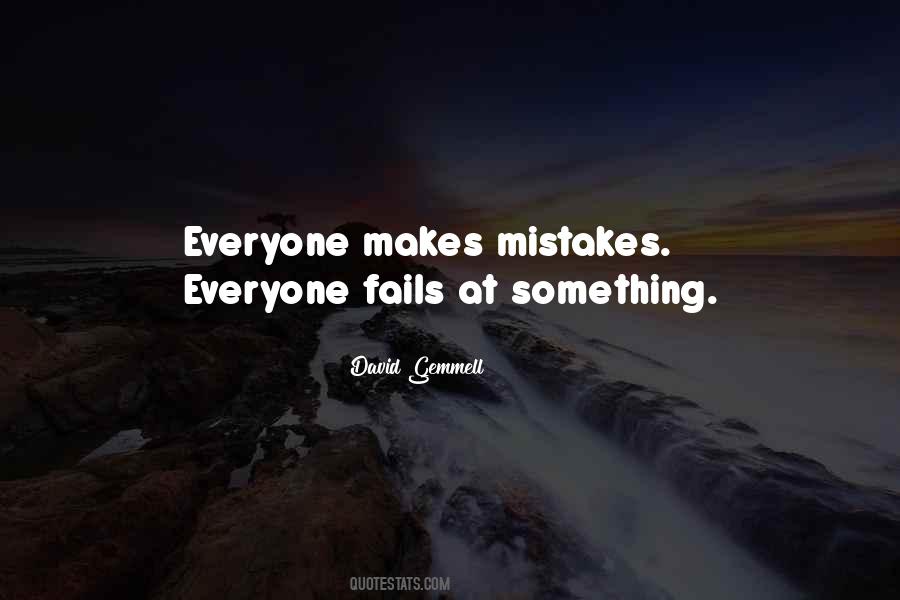 Everyone Makes Mistakes But Quotes #854354