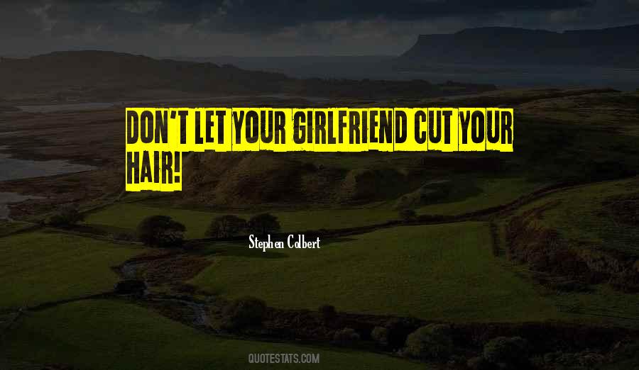 Cut Your Hair Quotes #793277