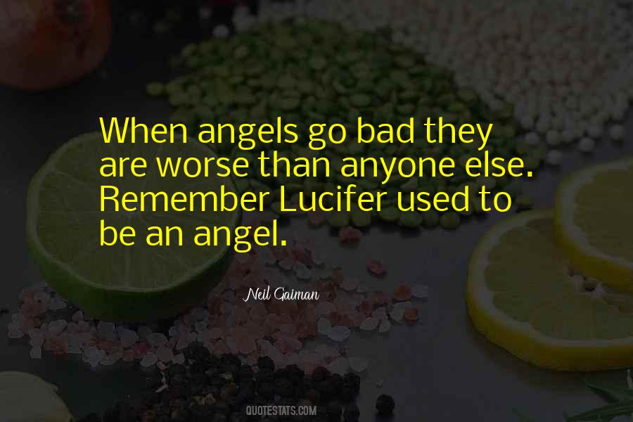 Bad Angel Quotes #1492608