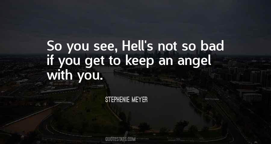 Bad Angel Quotes #988381