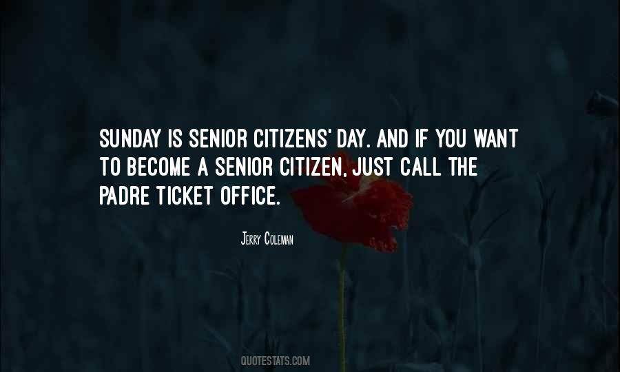 Senior Citizens Day Quotes #489893