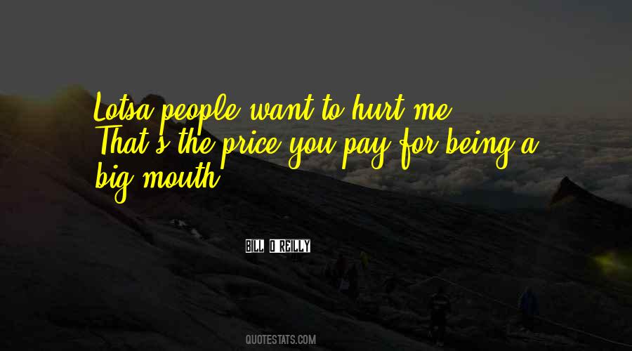You Want To Hurt Me Quotes #1196234