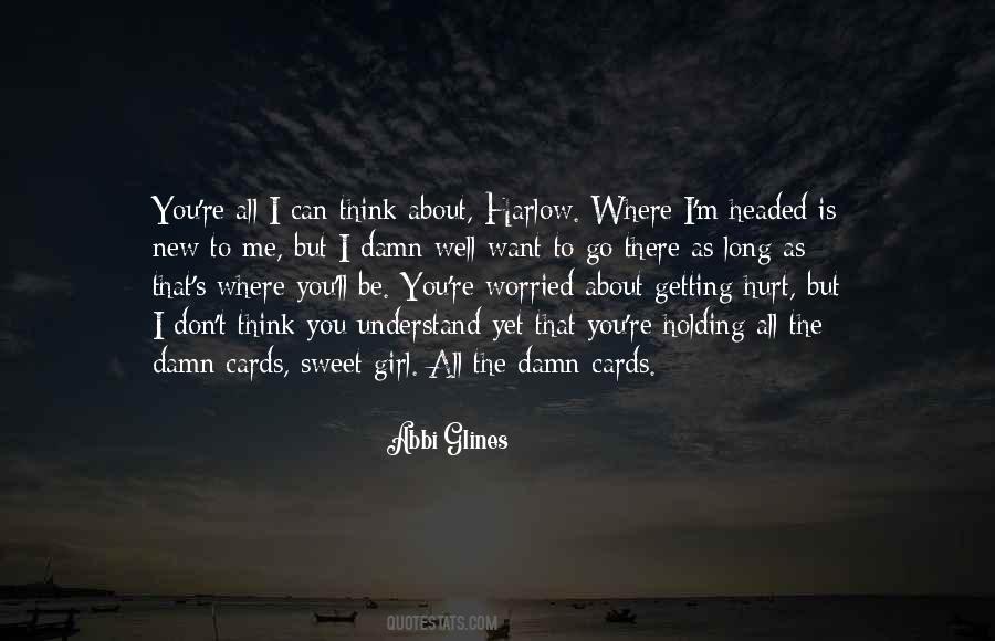 You Want To Hurt Me Quotes #949825