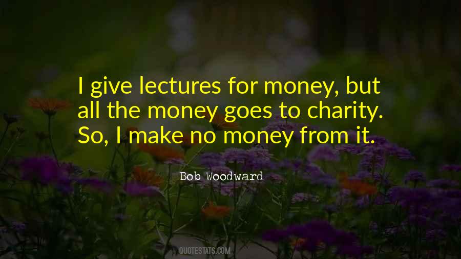 Money Goes To Money Quotes #1432157