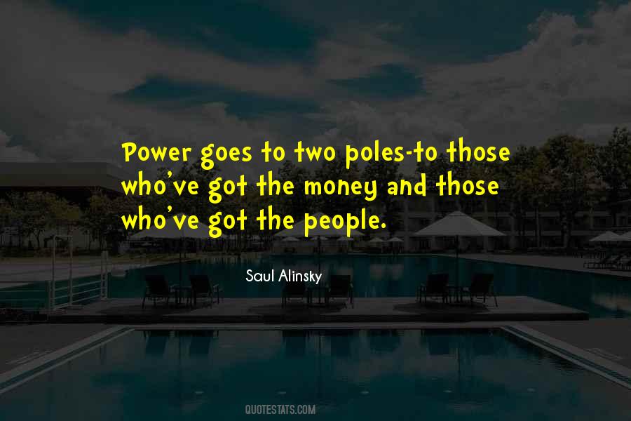 Money Goes To Money Quotes #1611113