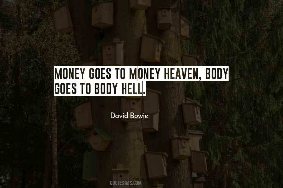 Money Goes To Money Quotes #1750248