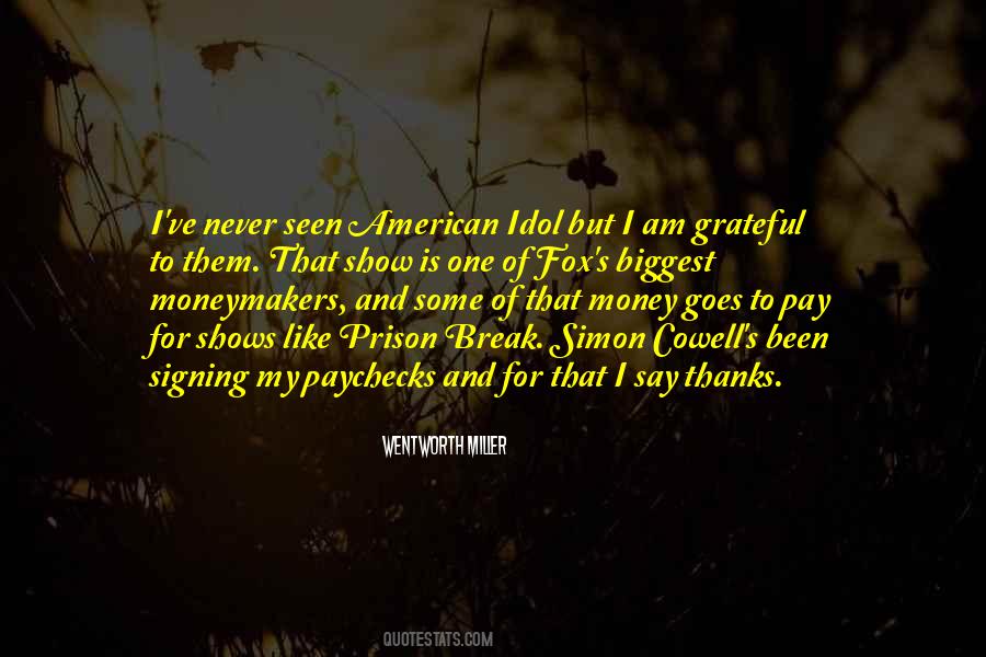 Money Goes To Money Quotes #1861921