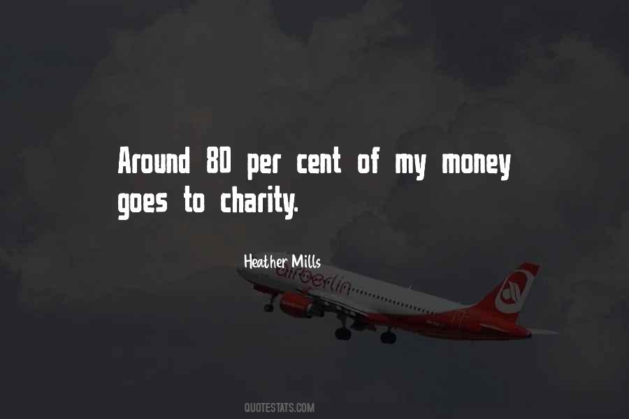 Money Goes To Money Quotes #21964