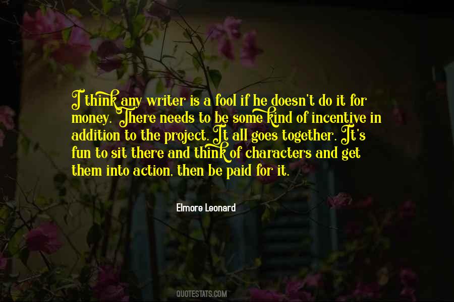 Money Goes To Money Quotes #464351
