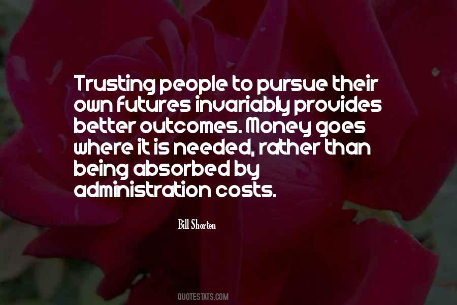 Money Goes To Money Quotes #503198