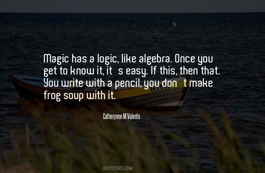 Logic Magic Quotes #1564776