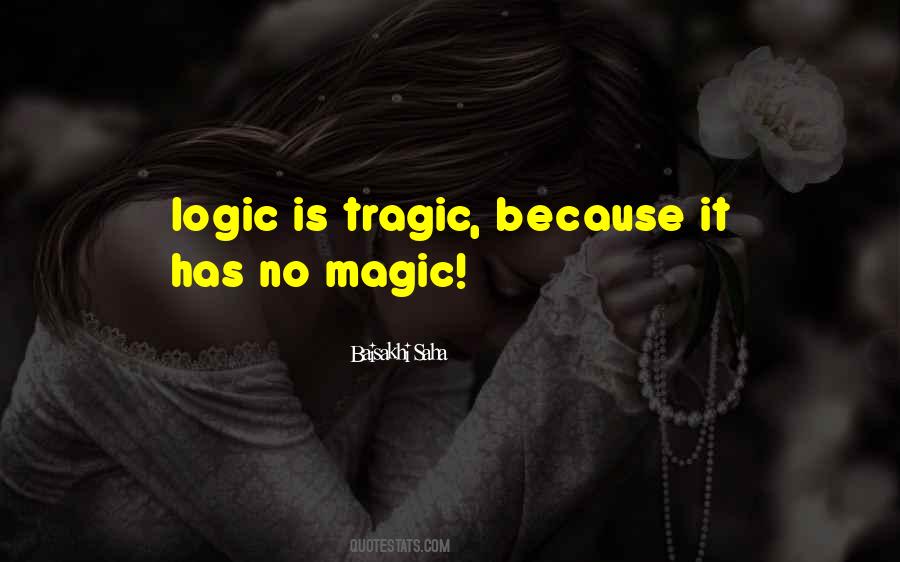 Logic Magic Quotes #525015