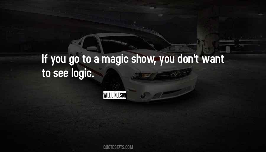 Logic Magic Quotes #671058
