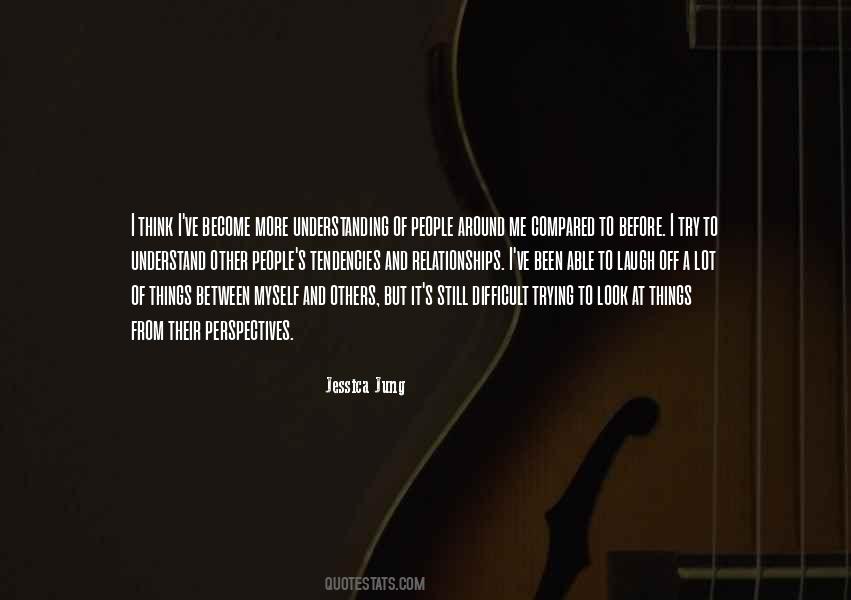 Perspective Of Others Quotes #1177985